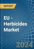 EU - Herbicides - Market Analysis, Forecast, Size, Trends and Insights- Product Image