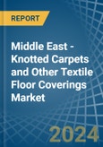 Middle East - Knotted Carpets and Other Textile Floor Coverings - Market Analysis, Forecast, Size, Trends and Insights- Product Image