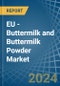 EU - Buttermilk and Buttermilk Powder - Market Analysis, Forecast, Size, Trends and Insights - Product Thumbnail Image