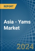 Asia - Yams - Market Analysis, Forecast, Size, Trends and Insights- Product Image