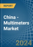 China - Multimeters - Market Analysis, Forecast, Size, Trends and Insights- Product Image