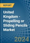 United Kingdom - Propelling or Sliding Pencils - Market Analysis, Forecast, Size, Trends and Insights- Product Image
