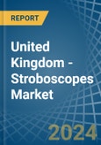 United Kingdom - Stroboscopes - Market Analysis, Forecast, Size, Trends and Insights- Product Image