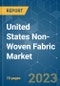 United States Non-Woven Fabric Market - Growth, Trends, COVID-19 Impact, and Forecasts (2023-2028) - Product Thumbnail Image