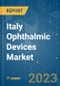 Italy Ophthalmic Devices Market - Growth, Trends, COVID-19 Impact, and Forecasts (2023 - 2028) - Product Thumbnail Image