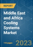 Middle East and Africa Cooling Systems Market - Growth, Trends, and Forecasts (2023-2028)- Product Image