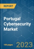Portugal Cybersecurity Market - Growth, Trends, COVID-19 Impact, and Forecasts (2023-2028)- Product Image