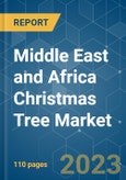 Middle East and Africa Christmas Tree Market - Growth, Trends, and Forecasts (2023-2028)- Product Image