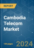 Cambodia Telecom - Market Share Analysis, Industry Trends & Statistics, Growth Forecasts 2019 - 2029- Product Image