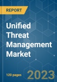 Unified Threat Management Market - Size, Growth, Trends, COVID-19 Impact, and Forecasts (2023-2028)- Product Image