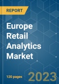 Europe Retail Analytics Market - Growth, Trends, COVID-19 Impact, and Forecasts (2023-2028)- Product Image