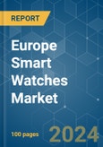 Europe Smart Watches - Market Share Analysis, Industry Trends & Statistics, Growth Forecasts 2019 - 2029- Product Image