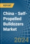 China - Self-Propelled Bulldozers (360° Rotation) - Market Analysis, Forecast, Size, Trends and Insights - Product Thumbnail Image