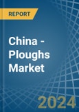 China - Ploughs - Market Analysis, Forecast, Size, Trends and Insights- Product Image