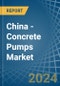 China - Concrete Pumps - Market Analysis, Forecast, Size, Trends and Insights - Product Thumbnail Image