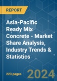 Asia-Pacific Ready Mix Concrete - Market Share Analysis, Industry Trends & Statistics, Growth Forecasts (2024 - 2030)- Product Image