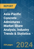 Asia-Pacific Concrete Admixtures - Market Share Analysis, Industry Trends & Statistics, Growth Forecasts (2024 - 2030)- Product Image