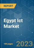 Egypt ICT Market - Growth, Trends, COVID-19 Impact, and Forecasts (2023-2028)- Product Image