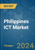 Philippines ICT - Market Share Analysis, Industry Trends & Statistics, Growth Forecasts (2024 - 2029)- Product Image