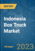 Indonesia Box Truck Market - Growth, Trends, COVID-19 Impact, and Forecasts (2023-2028)- Product Image