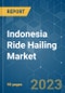 Indonesia Ride Hailing Market - Growth, Trends, COVID-19 Impact, and Forecasts (2023-2028) - Product Thumbnail Image