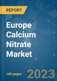Europe Calcium Nitrate Market - Growth, Trends, COVID-19 Impact, and Forecasts (2023-2028)- Product Image