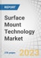 Surface Mount Technology (SMT) Market by Equipment (Placement, Inspection, Soldering, Screen Printing Equipment, Cleaning Equipment, Repair & Rework Equipment), Component, Service, End User and Geography - Forecast to 2028 - Product Thumbnail Image