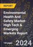 2024 Global Forecast for Environmental Health And Safety (Ehs) Market (2025-2030 Outlook)-High Tech & Emerging Markets Report- Product Image