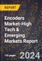 2024 Global Forecast for Encoders Market (2025-2030 Outlook)-High Tech & Emerging Markets Report - Product Thumbnail Image