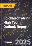 2025 Global Forecast for Epichlorohydrin (2026-2031 Outlook)-High Tech Outlook Report- Product Image