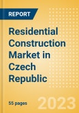 Residential Construction Market in Czech Republic - Market Size and Forecasts to 2026- Product Image
