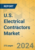 U.S. Electrical Contractors Market - Industry Outlook & Forecast 2023-2028- Product Image
