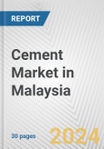 Cement Market in Malaysia: 2018-2023 Review and Forecast to 2028- Product Image