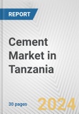 Cement Market in Tanzania: 2017-2023 Review and Forecast to 2027- Product Image