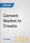 Cement Market in Croatia: 2018-2023 Review and Forecast to 2028 - Product Thumbnail Image