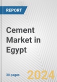 Cement Market in Egypt: 2018-2023 Review and Forecast to 2028- Product Image