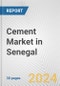 Cement Market in Senegal: 2018-2023 Review and Forecast to 2028 - Product Thumbnail Image