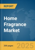 Home Fragrance Market Report 2025- Product Image