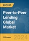 Peer-to-Peer (P2P) Lending Global Market Report 2024 - Product Thumbnail Image