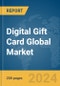 Digital Gift Card Global Market Report 2024 - Product Thumbnail Image