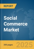 Social Commerce Market Report 2025- Product Image