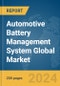 Automotive Battery Management System Global Market Report 2024 - Product Image