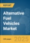 Alternative Fuel Vehicles Market Report 2025 - Product Thumbnail Image