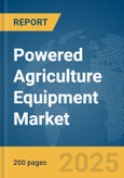 Powered Agriculture Equipment Market Report 2025- Product Image