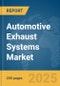 Automotive Exhaust Systems Market Report 2025 - Product Image