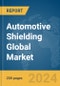 Automotive Shielding Global Market Report 2024 - Product Thumbnail Image