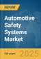 Automotive Safety Systems Market Report 2025 - Product Image