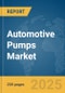 Automotive Pumps Market Report 2025 - Product Thumbnail Image