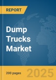 Dump Trucks Market Report 2025- Product Image