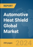 Automotive Heat Shield Global Market Report 2024- Product Image